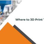 Top 3D Printing Services