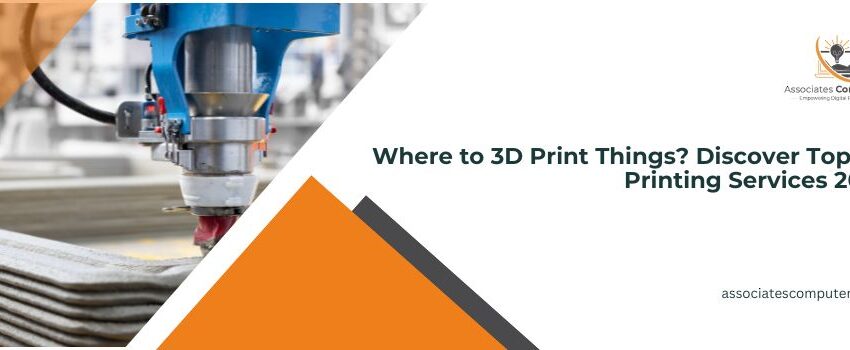 Top 3D Printing Services